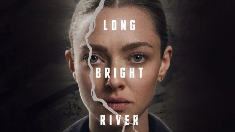 Long Bright River (2025): A Haunting Crime Drama About the Opioid Crisis